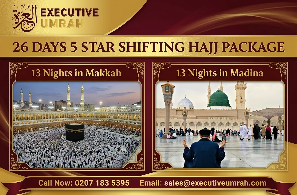 26 Days 5 Star Shifting Hajj Package