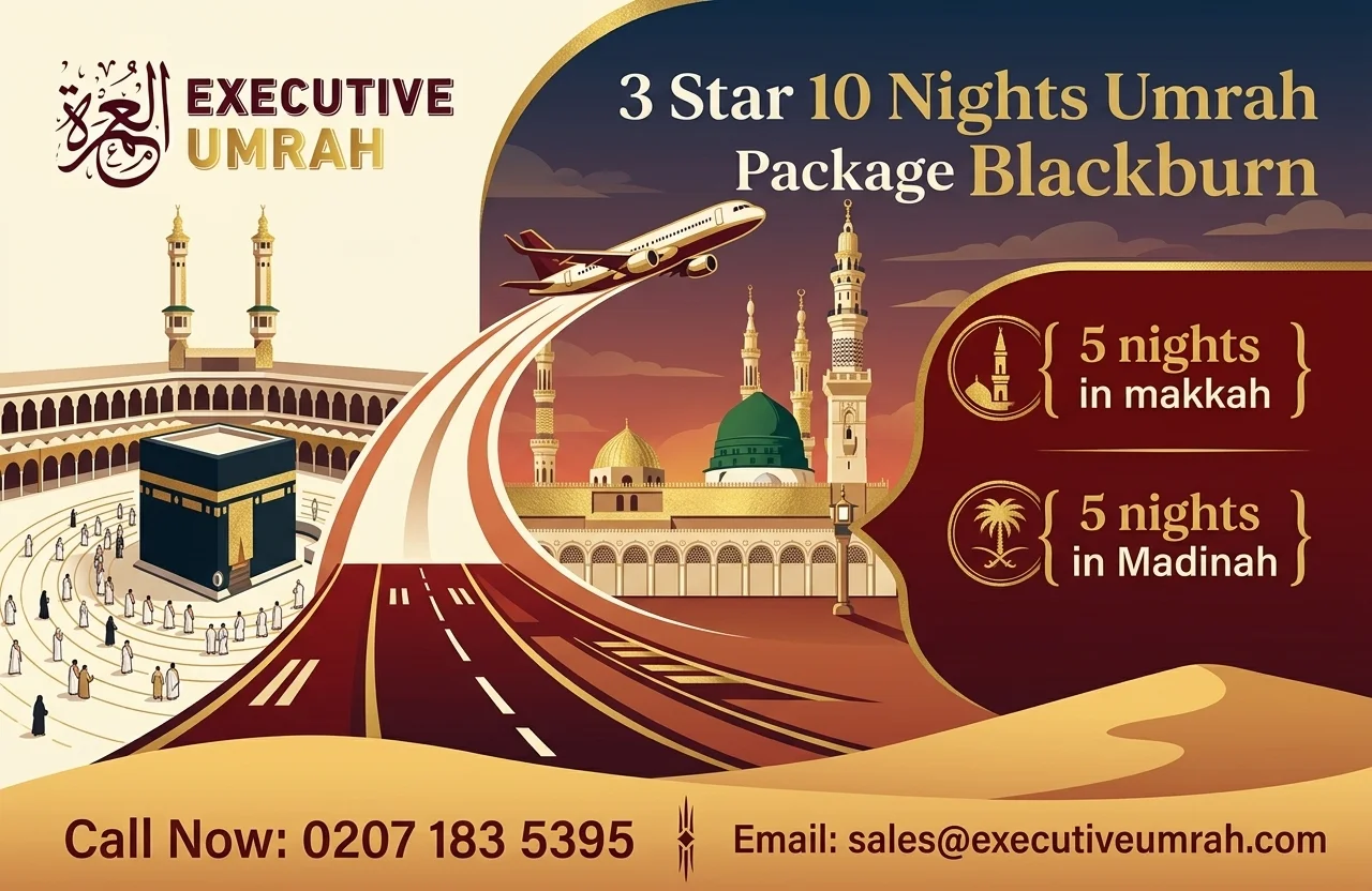 3 Star 10 Nights Umrah Package Blackburn
