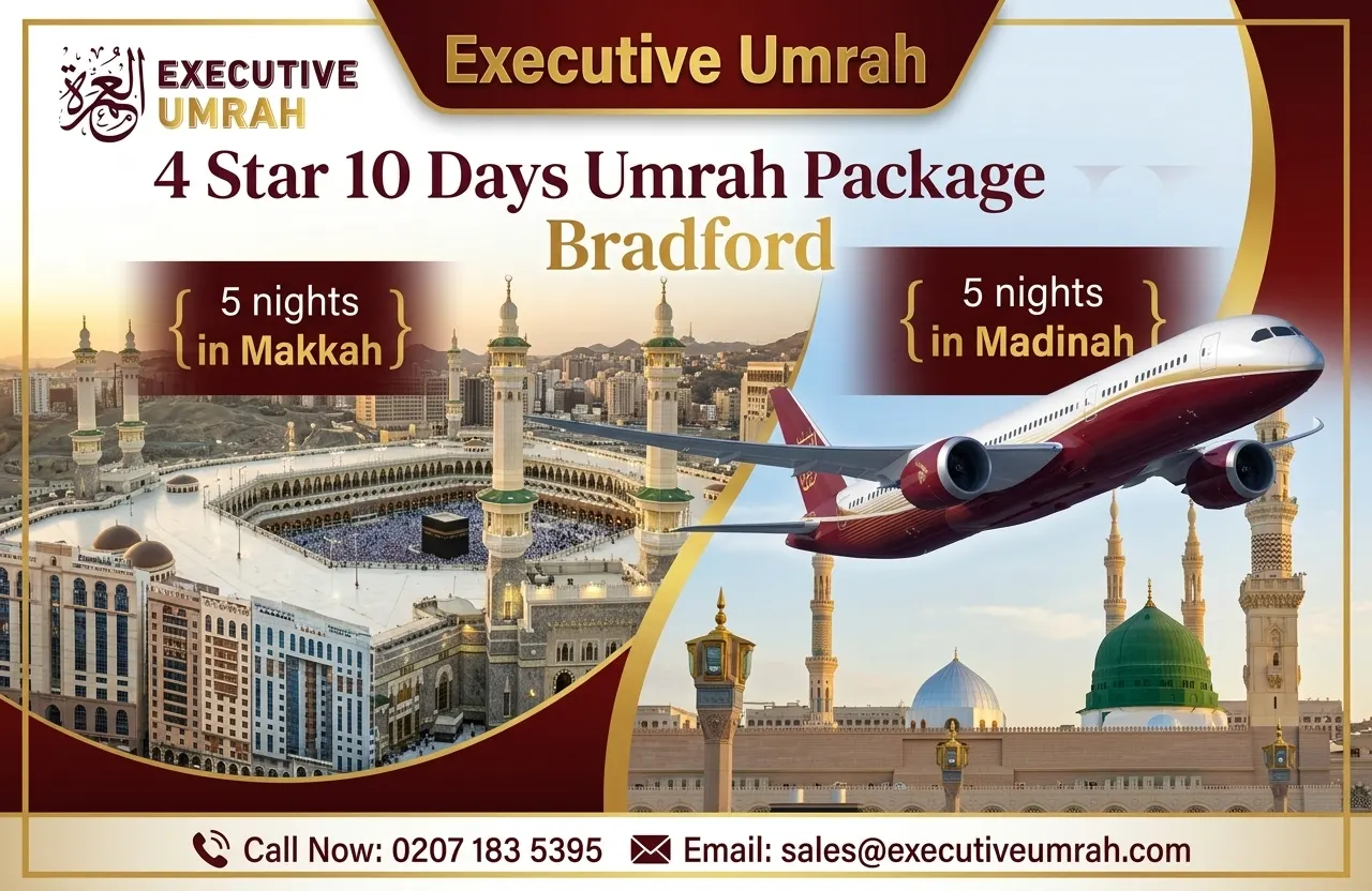 4 Star 10 Days Umrah Package Bradford