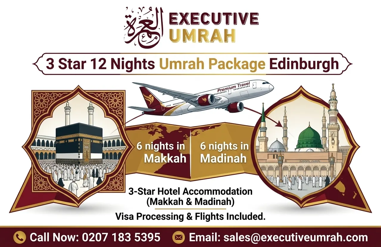 3 Star 12 Nights Umrah Package Edinburgh